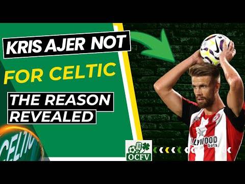 Celtic TRANSFER NEWS Kris Ajer DEAL