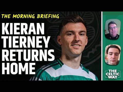 Kieran Tierney returns home | Celtic linked with a raft of wingers | Pre-season rematch announced