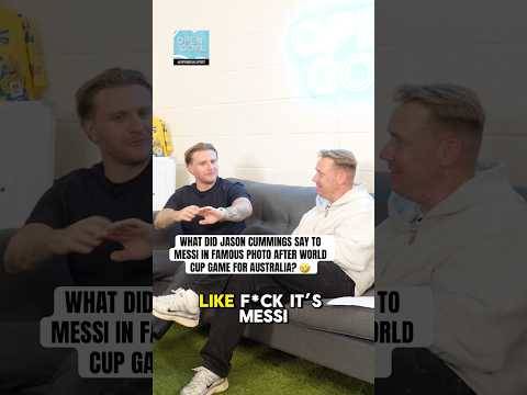 ? “HEY MESSI, GO & AND WIN IT FOR ME!” HILARIOUS JASON CUMMINGS SOCCEROOS WORLD CUP STORY #Socceroos