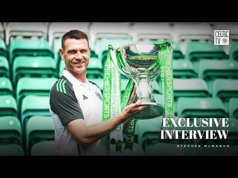Stephen McManus spoke with CelticTV about the upcoming pre-seasonclash against Newcastle United