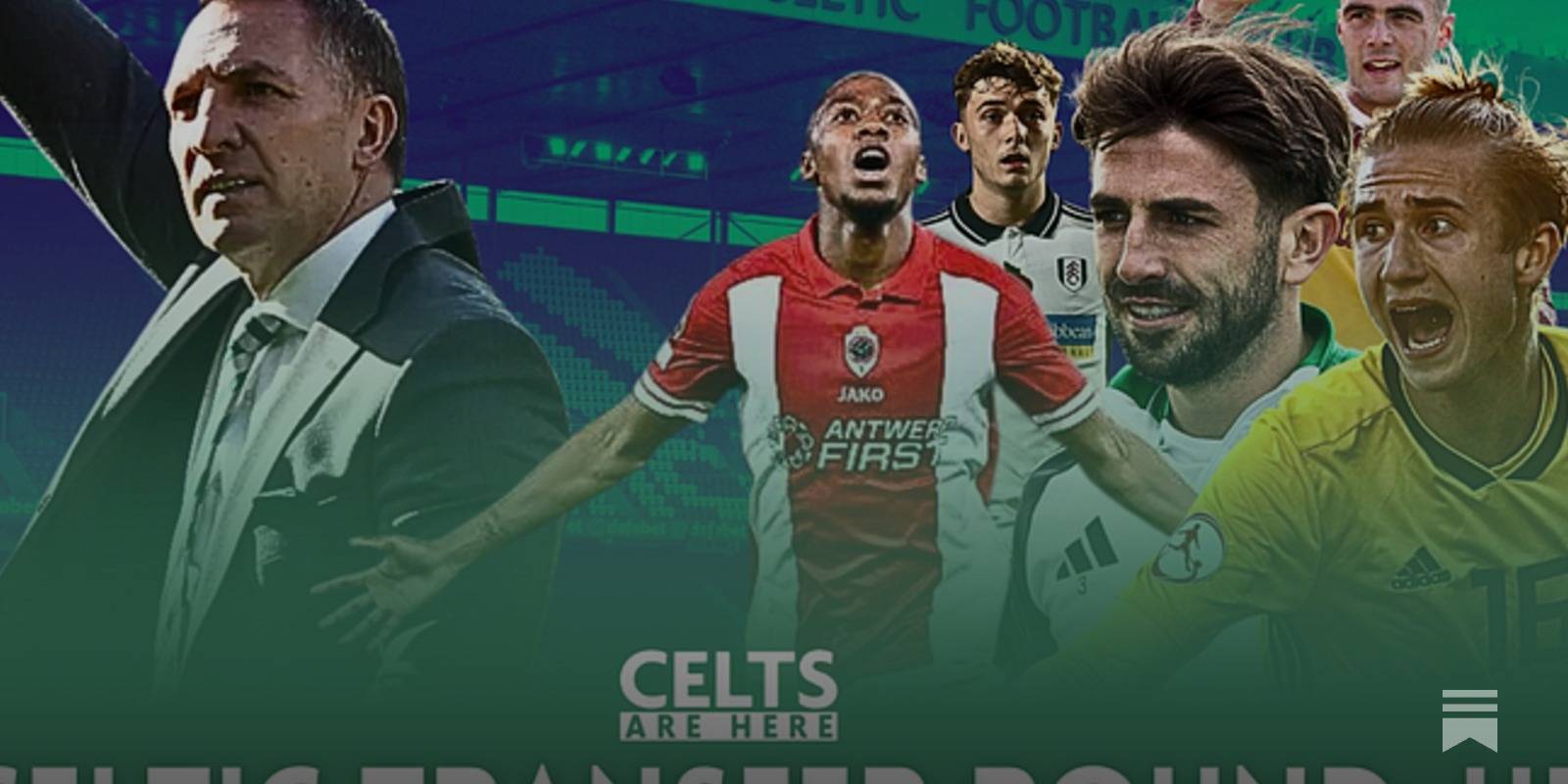 Celtic Transfer Round-Up – June 15th