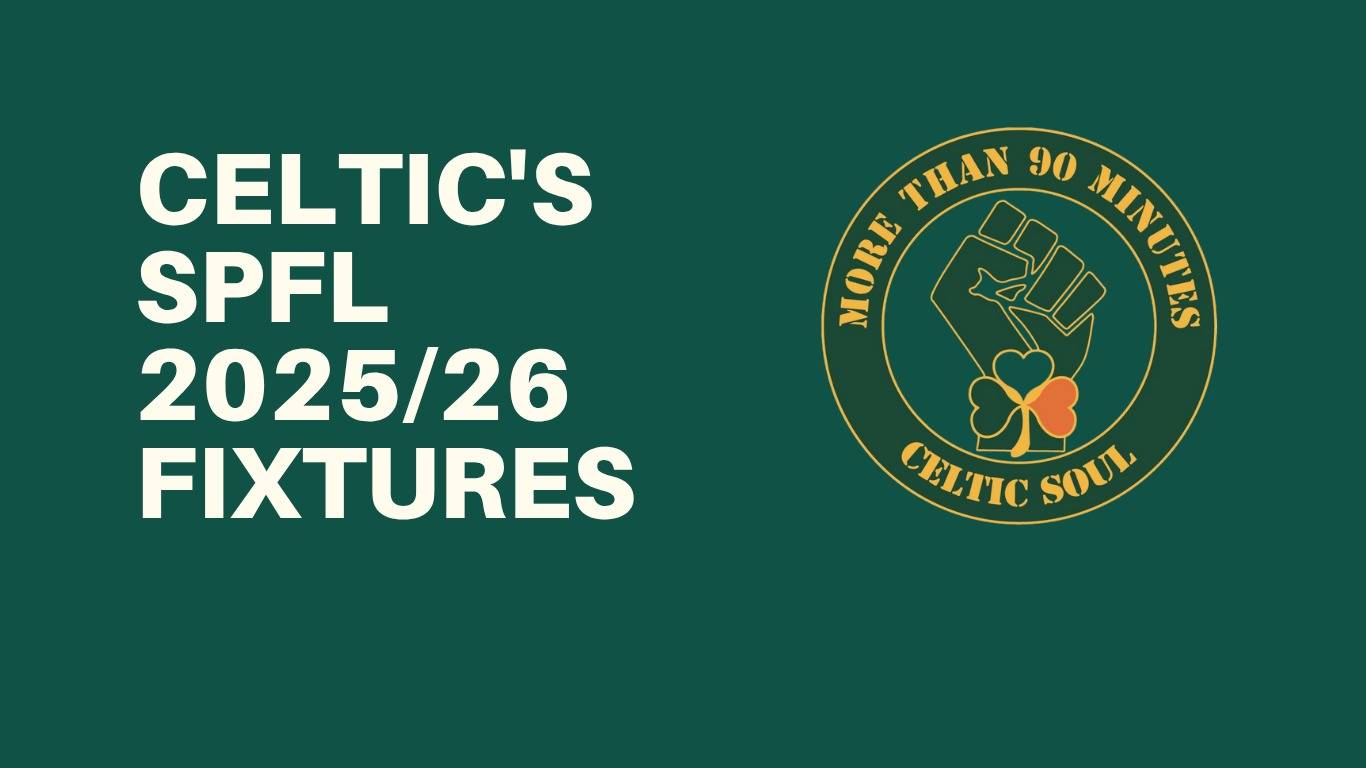 Celtic’s SPFL 2025/26 Fixtures