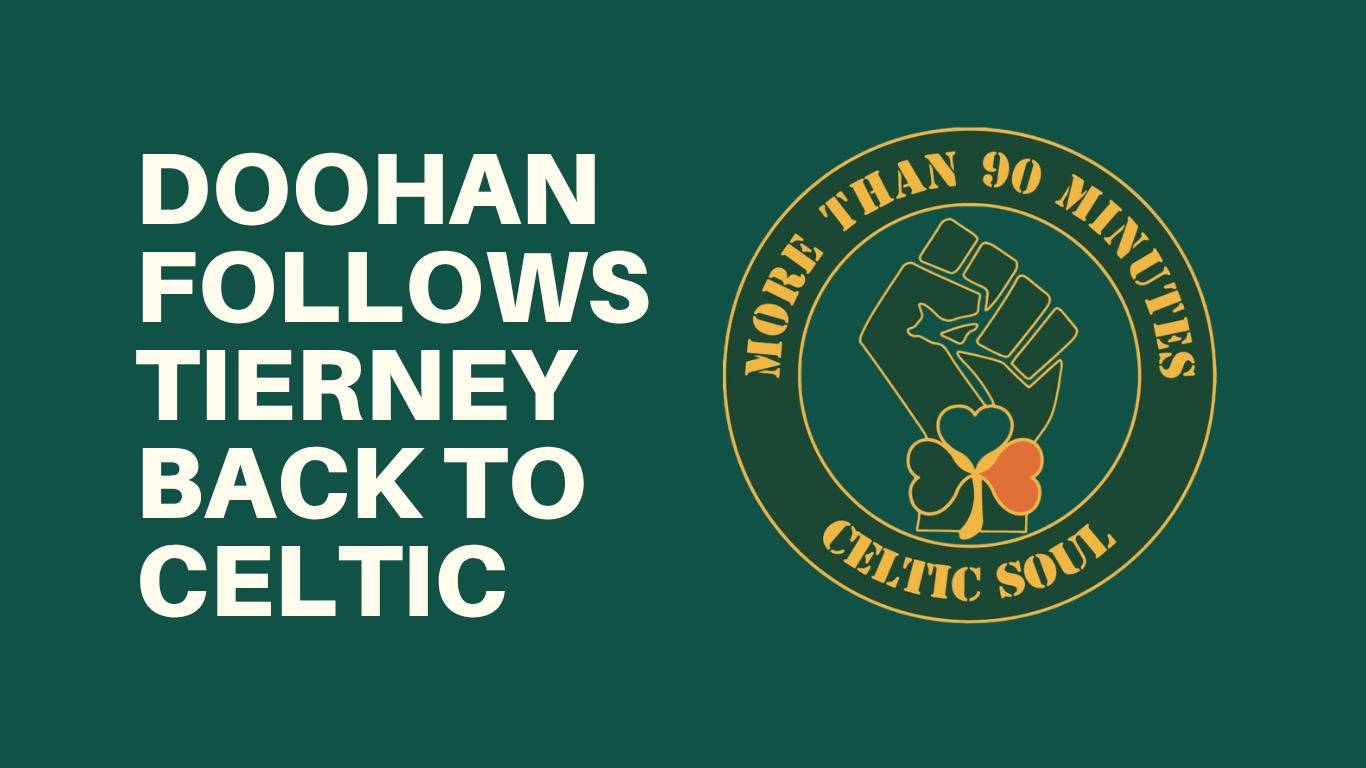 Doohan follows Tierney back to Celtic