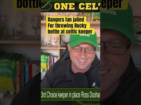 Jailed for throwing bottle at Celtic keeper!
