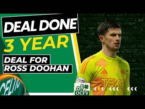 Ross Doohan Celtic transfer news | DEAL DONE