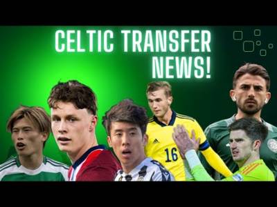 Celtic Transfer News | Doohan in ✅ Next Nygren & Osmand | Kwon & Kyogo,Taylor Sos