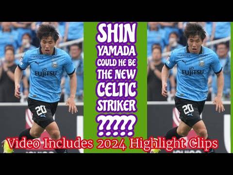 SHIN YAMADA: Could He Be The New CELTIC Centre Forward??