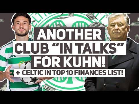 ANOTHER CLUB “IN TALKS” FOR NICOLAS KUHN! | Celtic named as one of Europe’s MOST SUSTAINABLE clubs!