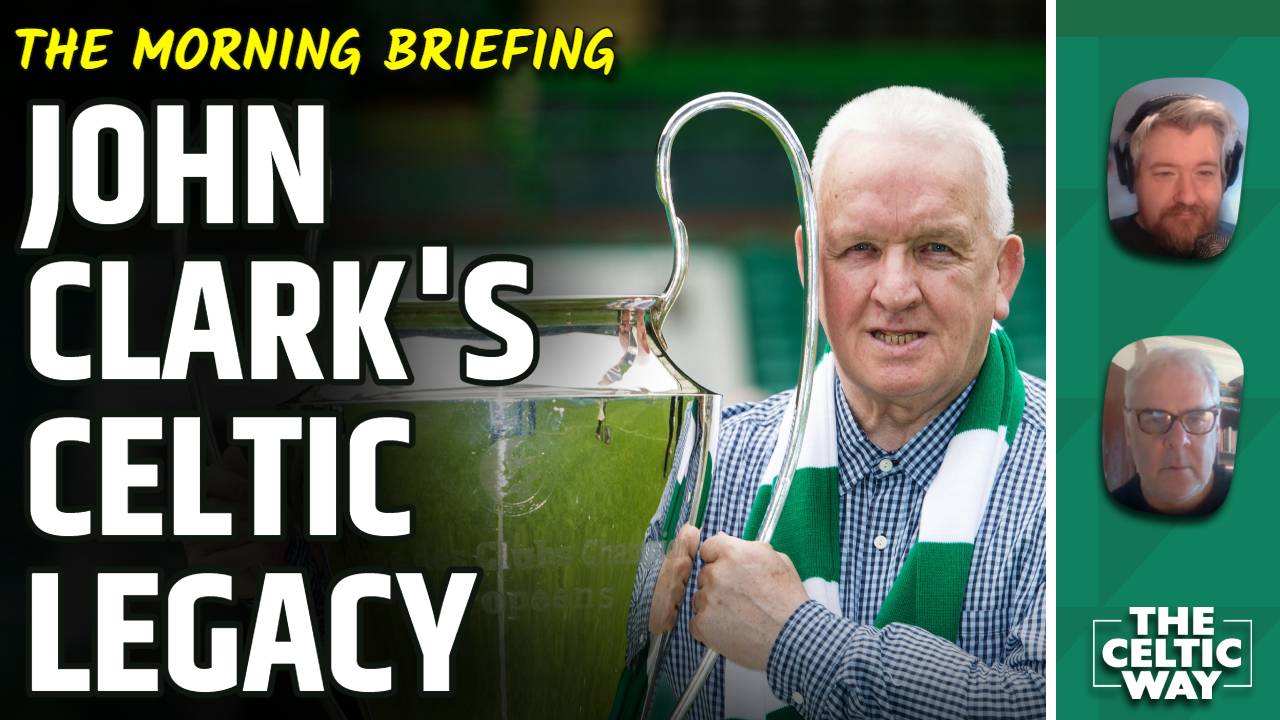 Remembering John Clark and a little known Fergus McCann Celtic story