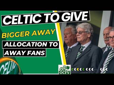 Celtic away end allocation INCREASED