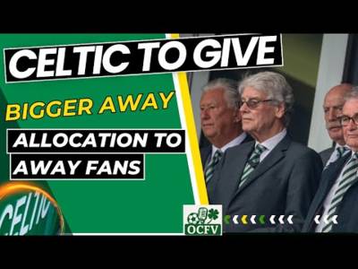 Celtic away end allocation INCREASED
