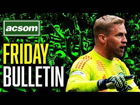 The ACSOM Bulletin // A Celtic State of Mind // Friday 4th July 2025