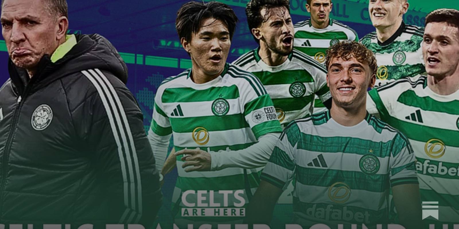 Celtic Transfer Round-Up – July 4th