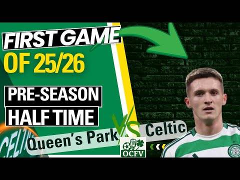 Queens Park V Celtic half time