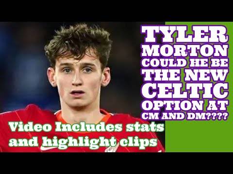 TYLER MORTON: Could He Be The CELTIC DM and CM Option??(with highlight clips)