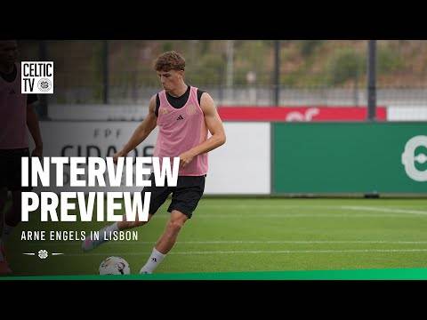 Celtic TV Interview Preview | Arne Engels in Lisbon (10/07/25)