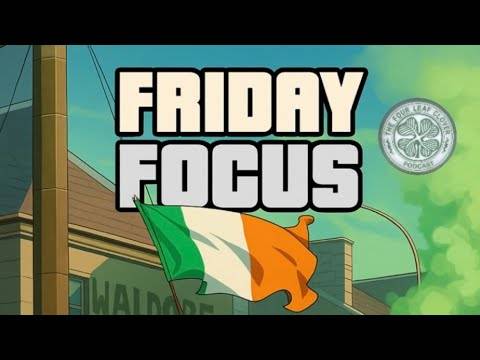Friday Focus // the Four Leaf Clover Podcast //