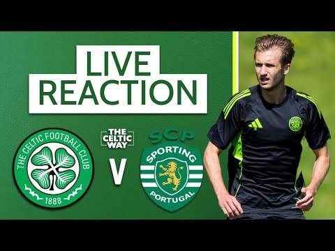 Celtic vs Sporting CP: LIVE FT Reaction as Brendan Rodgers’ squad continue pre-season