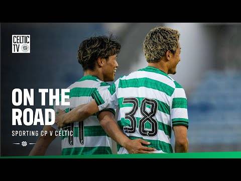 On The Road: Sporting CP v Celtic (16/07/25)