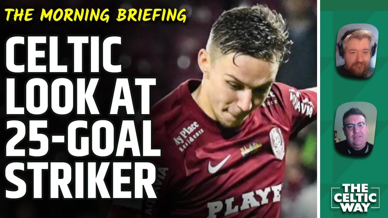 Celtic’s striker hunt, Benjamin Nygren hype and Newcastle