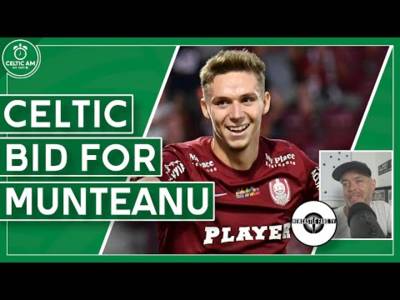 Exciting link as Celtic bid for Louis Munteanu | + Schmeichel, away allocations & Newcastle Fans TV