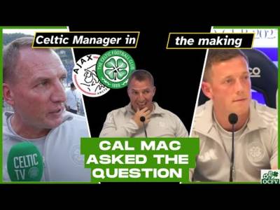 Question – Can you See Cal Mac as Celtic Manager
