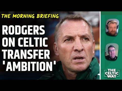 Brendan Rodgers and his Celtic transfer ‘ambition’ comments | Ajax show up frailties