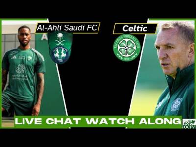 Al-Ahli v Celtic WATCH Along LIVE