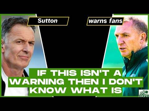 Is Chris Sutton RIGHT about CELTIC