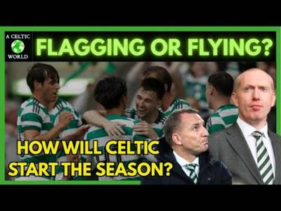 How Will Celtic Start The Season?