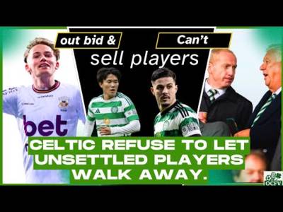 Celtic TRANSFER WINDOW getting messy