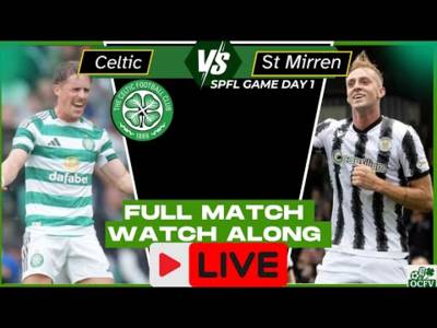Celtic v St Mirren | Watch along LIVE