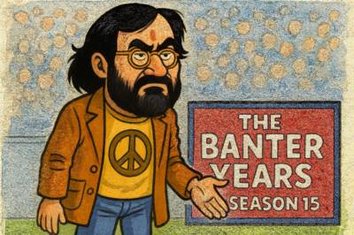 The Banter Years Season 15 Episode 1: They’ve only gone and delivered a banger …