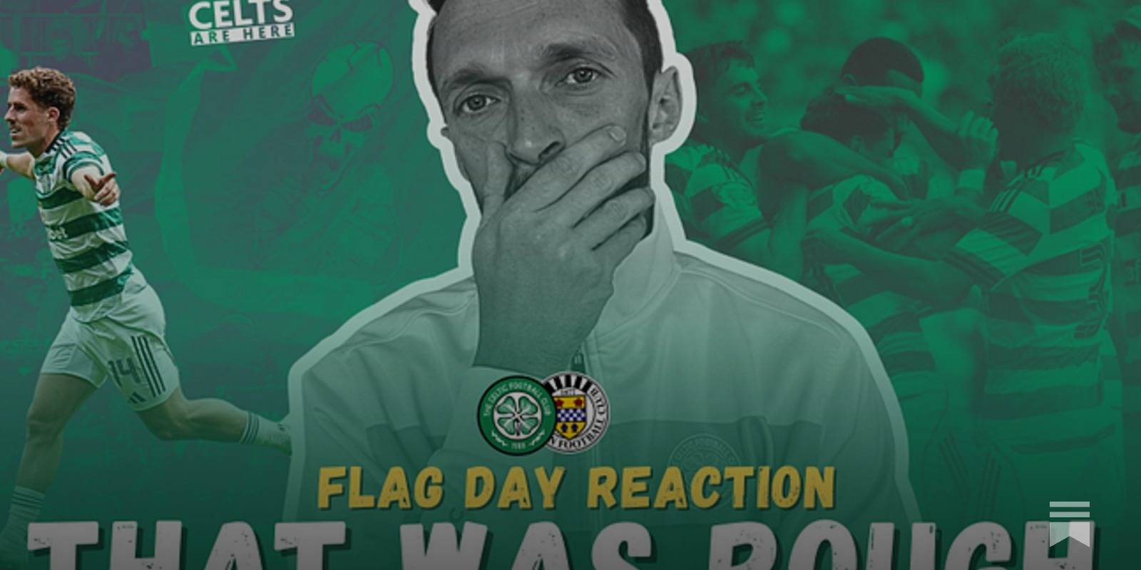 That Was Rough!! | Celtic 1-0 St Mirren Breakdown [Ad-Free]