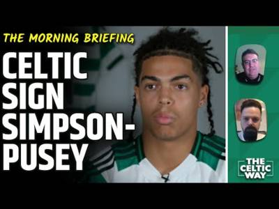 Celtic confirm Jahmai Simpson-Pusey | Decision made on SPFL fixture postponement | Transfer latest