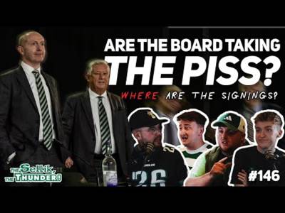 Why are the Celtic board GAMBLING with fan anger? | The Sellik, The Thunder | #146