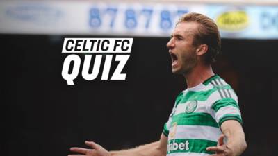 Celtic FC Quiz: Celtic v Falkirk