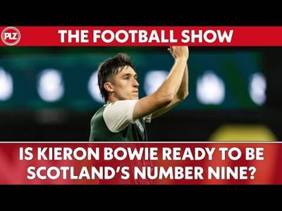 Is Kieron Bowie Ready to be Scotland’s Number Nine? | The Football Show