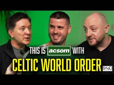 It’s time for the board to step up! THIS IS ACSOM with CELTIC WORLD ORDER // A Celtic State of Mind