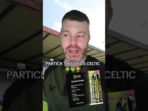 CELTIC WILL PARTICK THISTLE IN THE QUARTER FINALS OF THE PREMIER SPORTS CUP #celticfc #GLASGOWDERBY