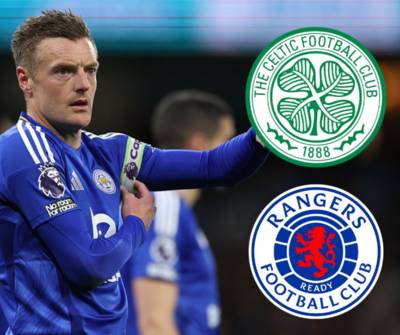 Jamie Vardy to Rangers or Celtic gets fresh transfer lease of life but O** F*** move could bring distractions