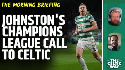 Alistair Johnston’s Celtic rallying cry as Champions League showdown draws near