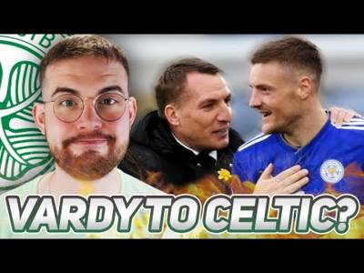 Would Jamie Vardy moving to Celtic signal THE END for Brendan Rodgers? | Celtic Transfer Talk