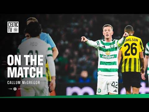 On the Match with Callum McGregor | Celtic 0-0 Kairat Almaty (20/08/25)