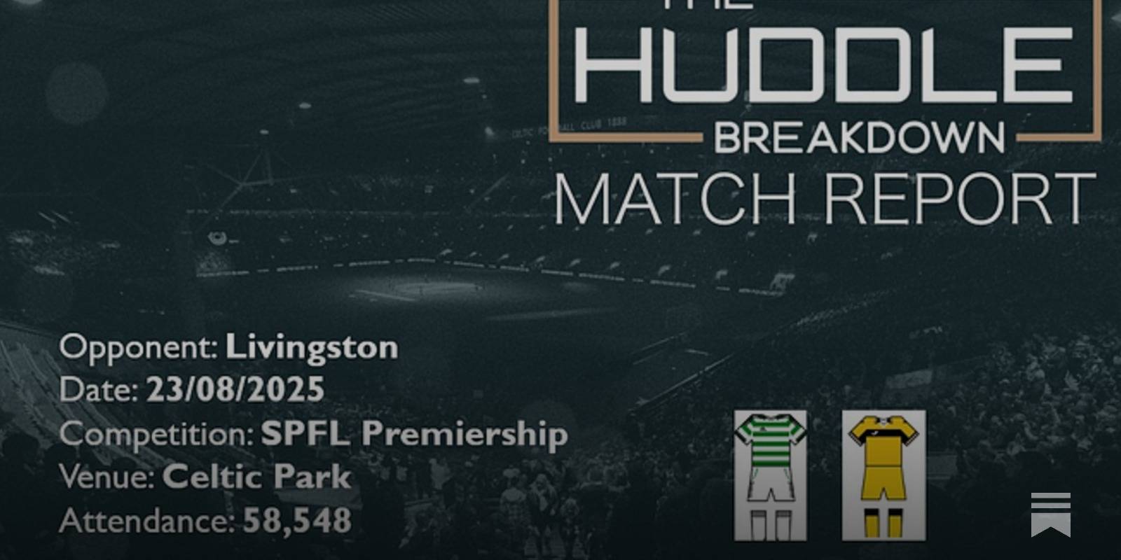 Celtic 3, Livingston 0 &ndash; 23rd August, 2025