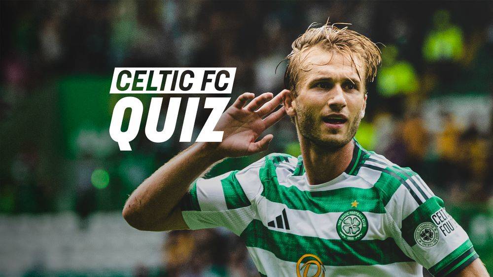 Celtic FC Quiz: FC Kairat v Celtic