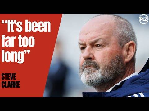 ?️”It’s been far too long” | Steve Clarke Press Conference