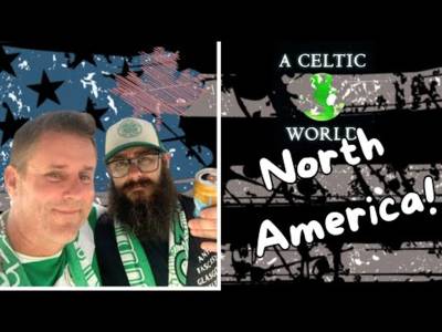 The Outlook For Celtic – From The US