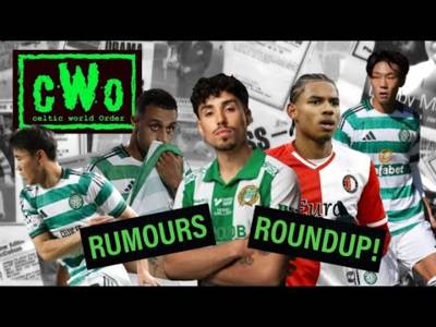 Rumours Roundup! / Celtic World Order Podcast