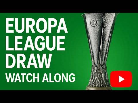 Europa League Draw Watch Along/ Who Will Celtic Get?